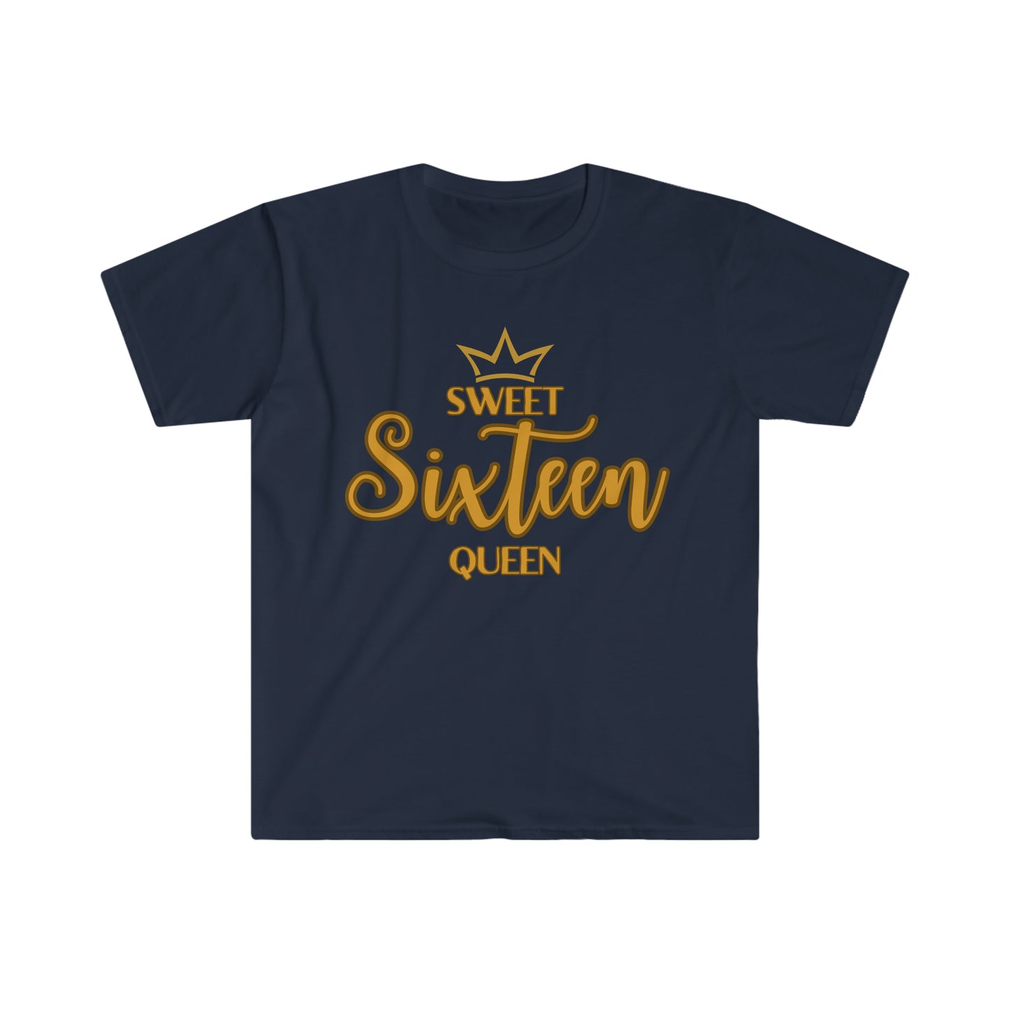Sweet Sixteen Queen - Unisex Softstyle T-Shirt (gold lettering)