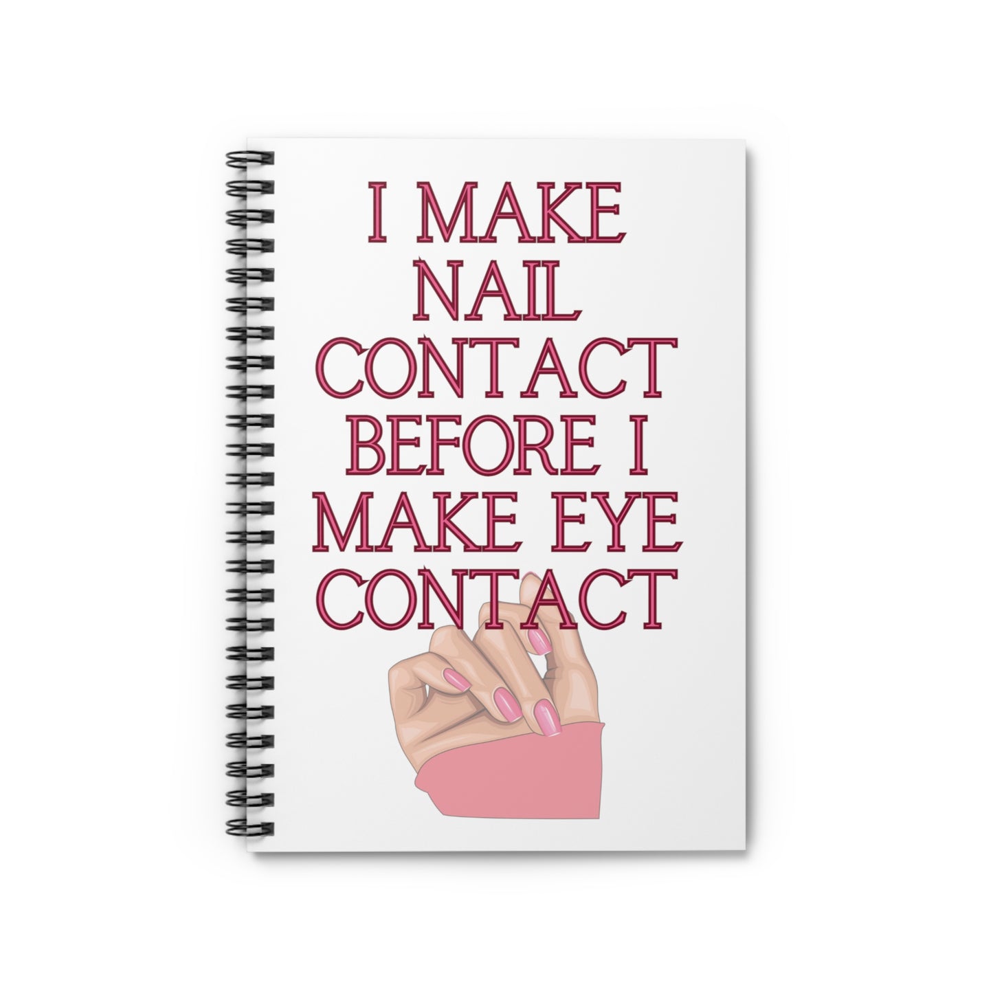 Nails - Spiral Notebook - Ruled Line