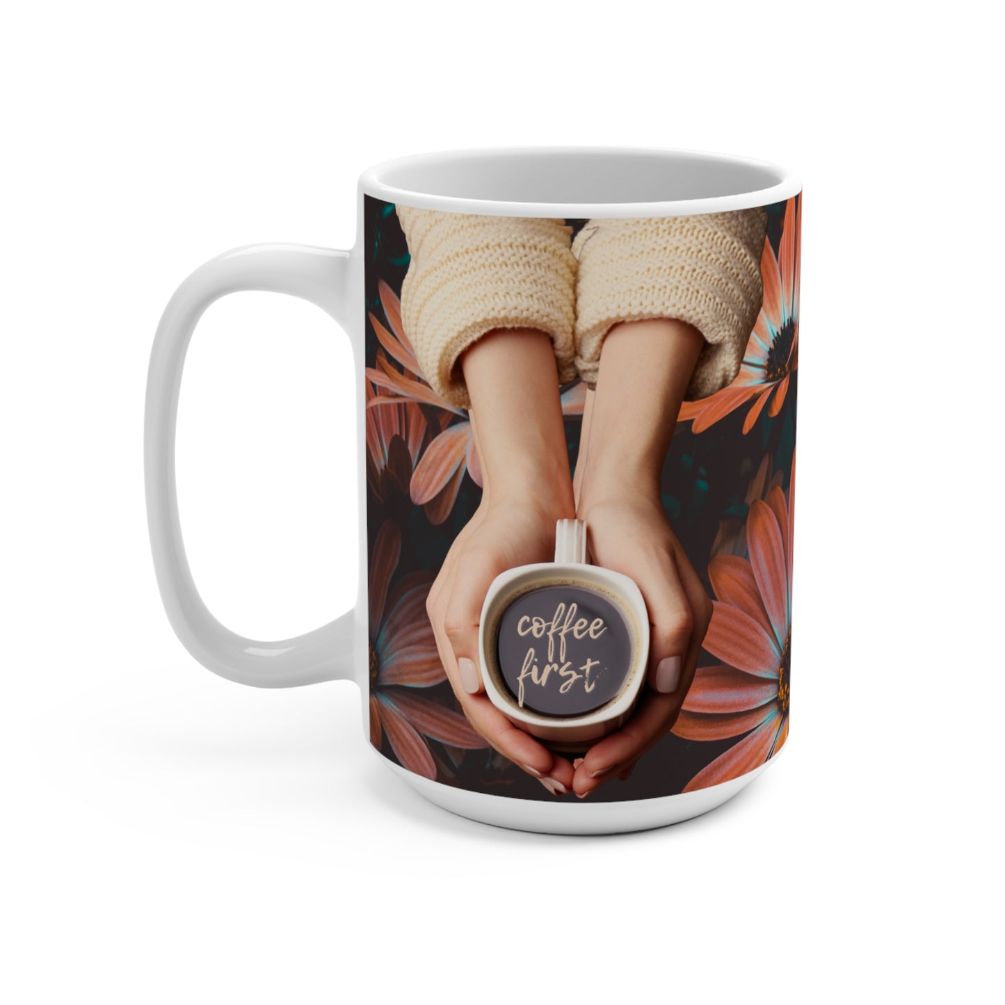 Coffee first (second, third, always), Autumn Vibes, Autumn Leaves, Boho chic, Mug 15oz