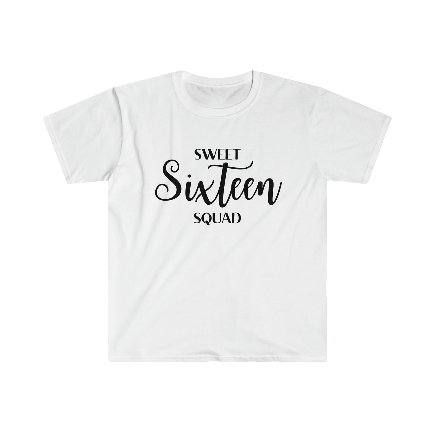 Sweet Sixteen Squad - Unisex Softstyle T-Shirt (black lettering)