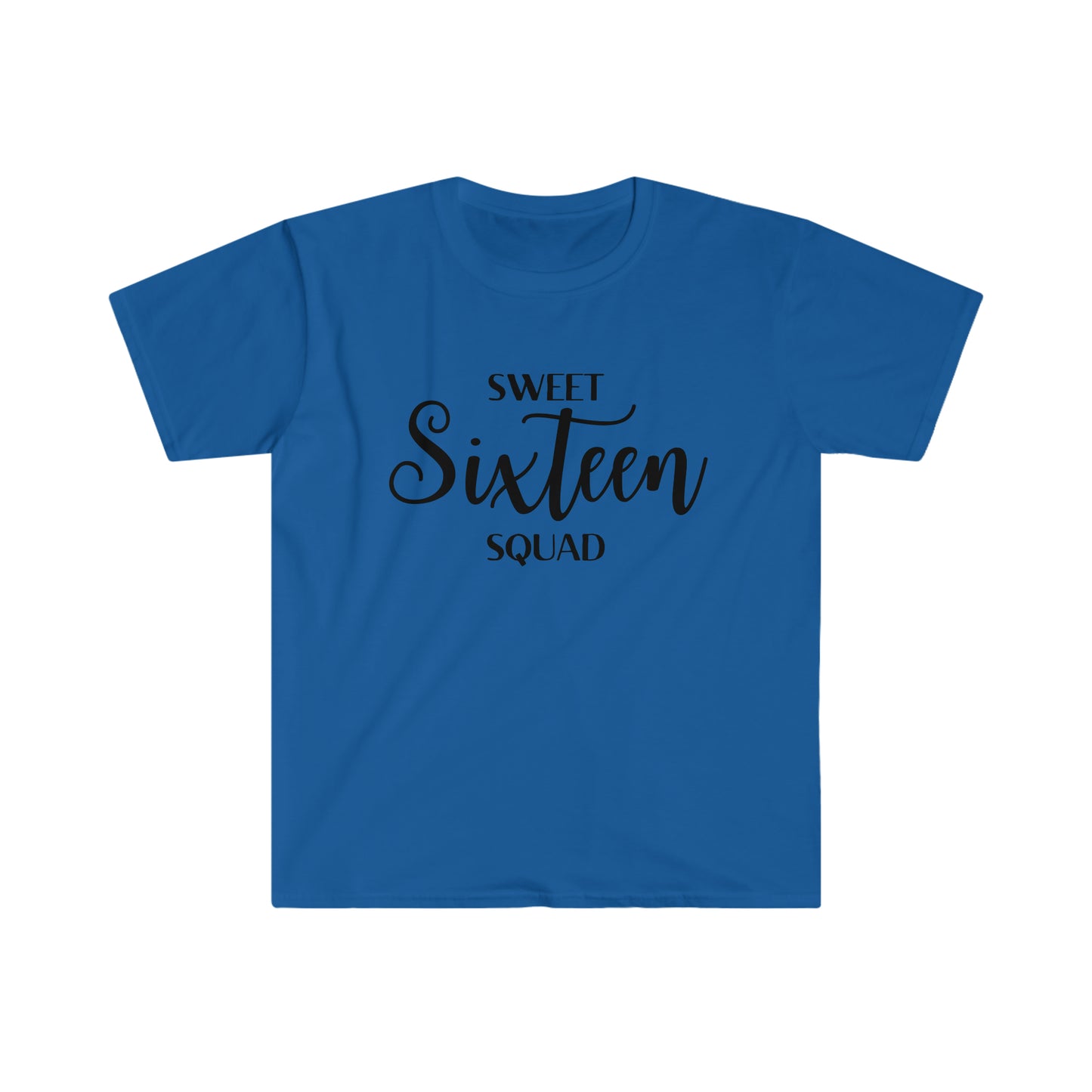 Sweet Sixteen Squad - Unisex Softstyle T-Shirt (black lettering)