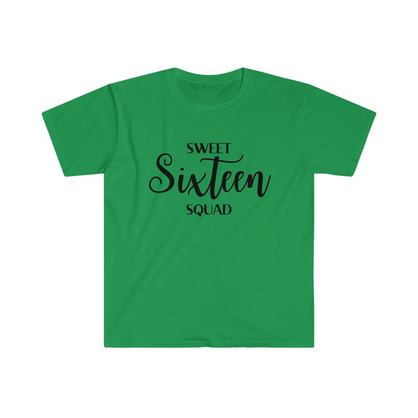 Sweet Sixteen Squad - Unisex Softstyle T-Shirt (black lettering)
