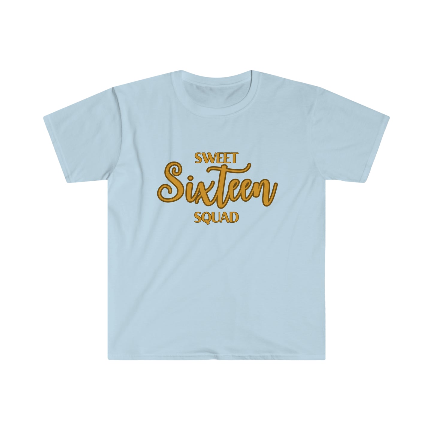 Sweet Sixteen Squad - Unisex Softstyle T-Shirt (gold lettering)