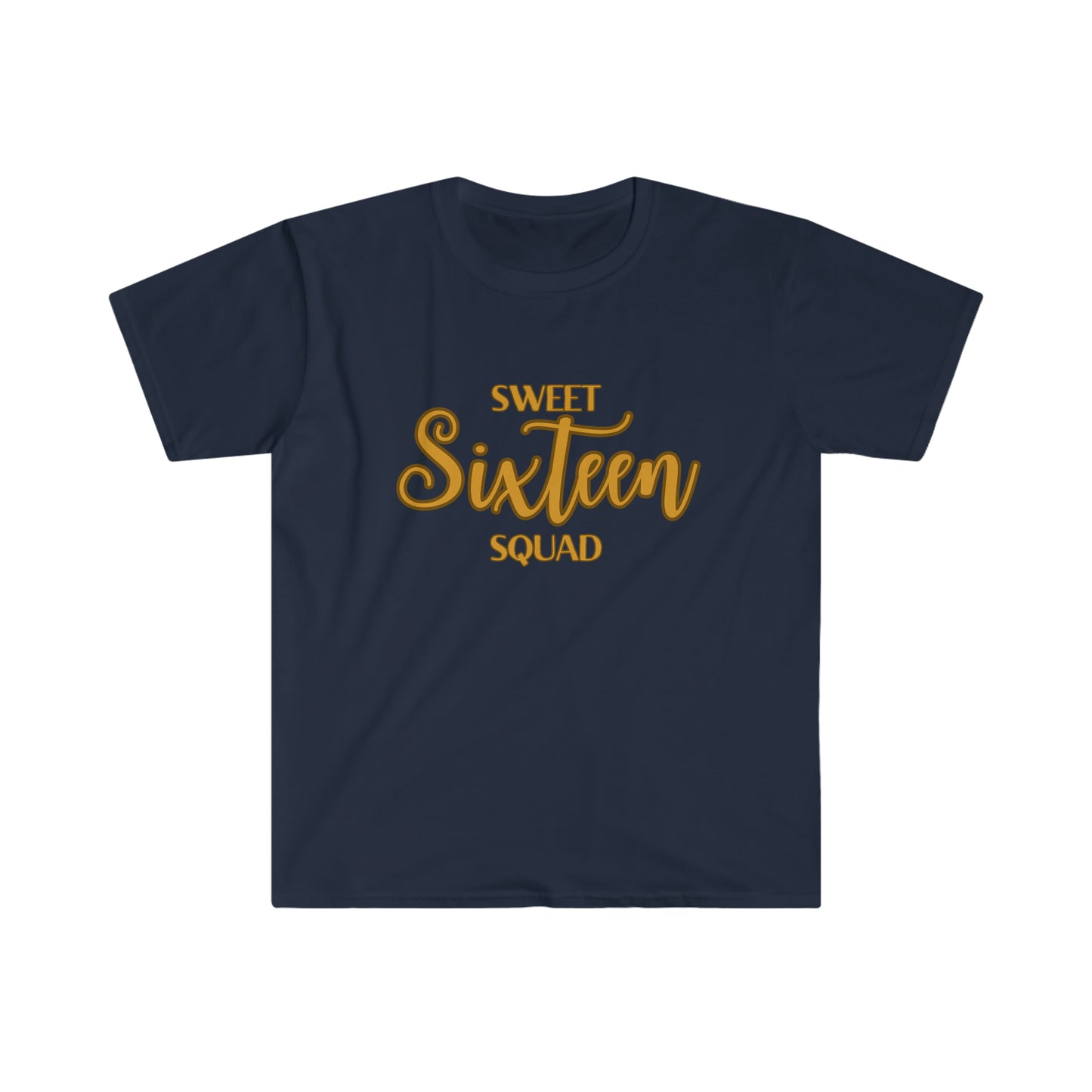 Sweet Sixteen Squad - Unisex Softstyle T-Shirt (gold lettering)