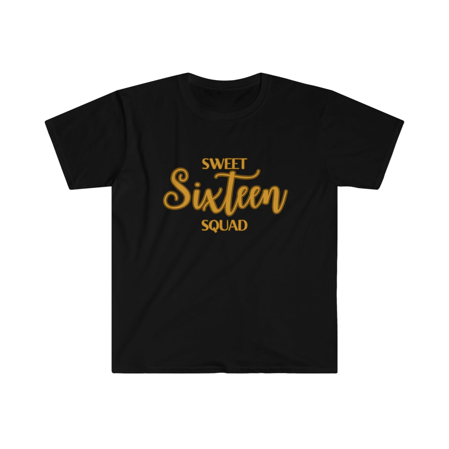 Sweet Sixteen Squad - Unisex Softstyle T-Shirt (gold lettering)