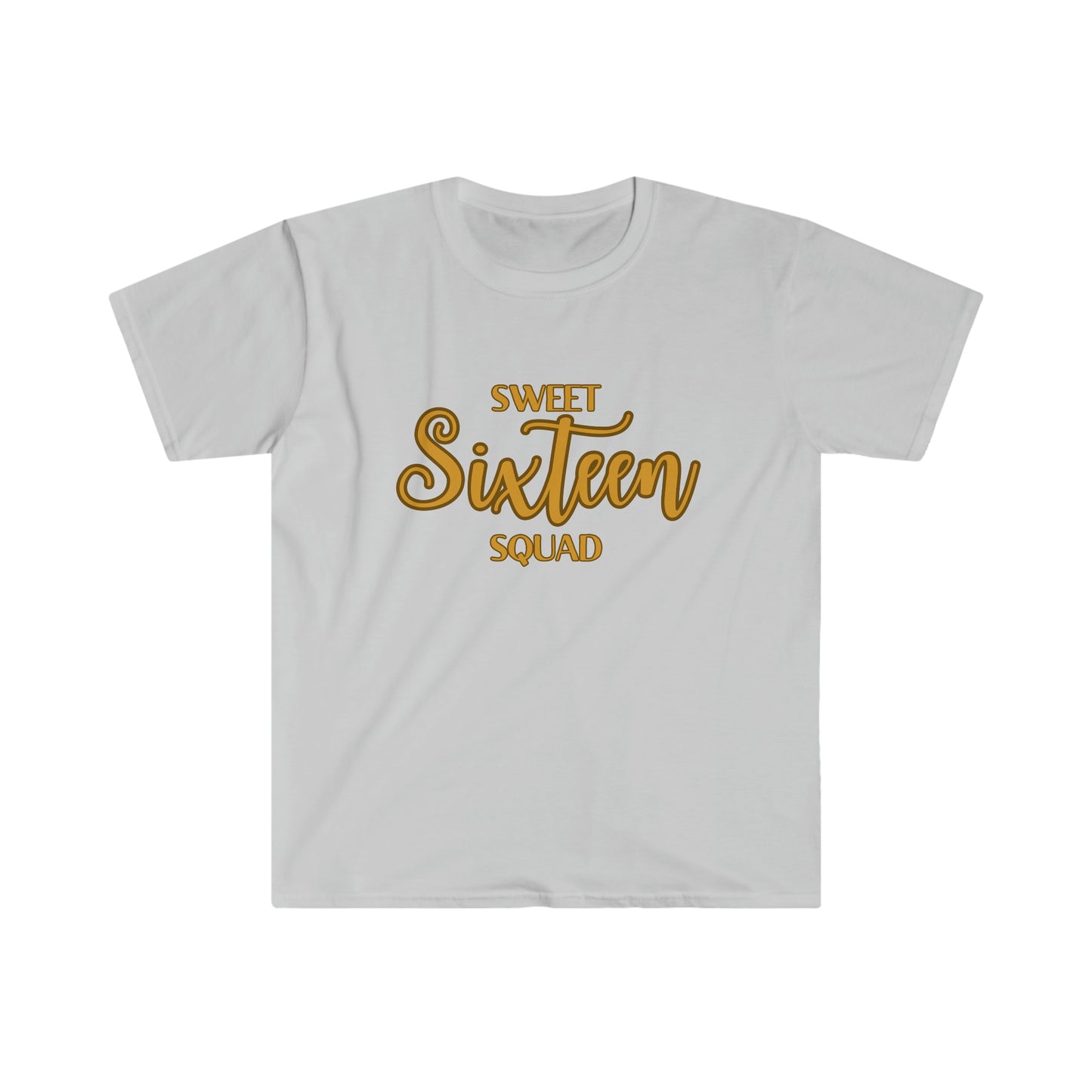 Sweet Sixteen Squad - Unisex Softstyle T-Shirt (gold lettering)