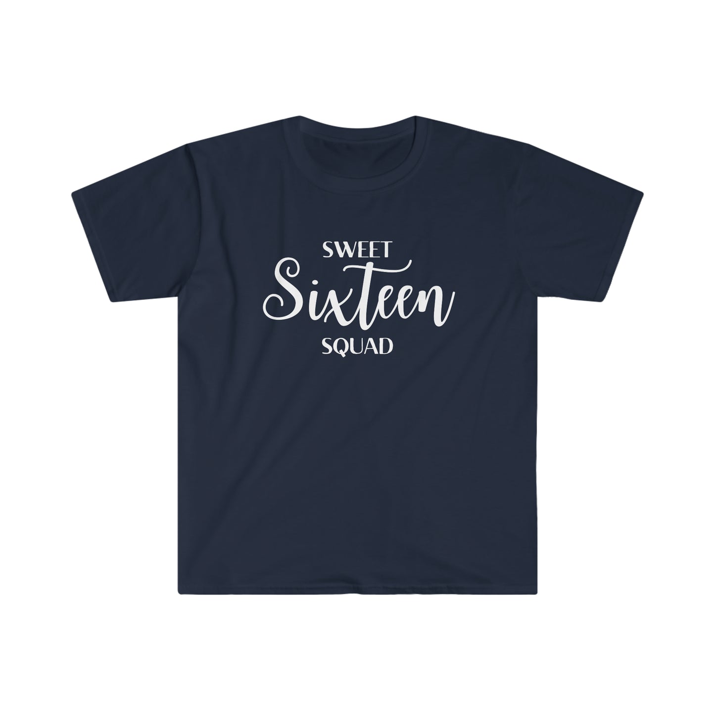 Sweet Sixteen Squad - Unisex Softstyle T-Shirt (white lettering)