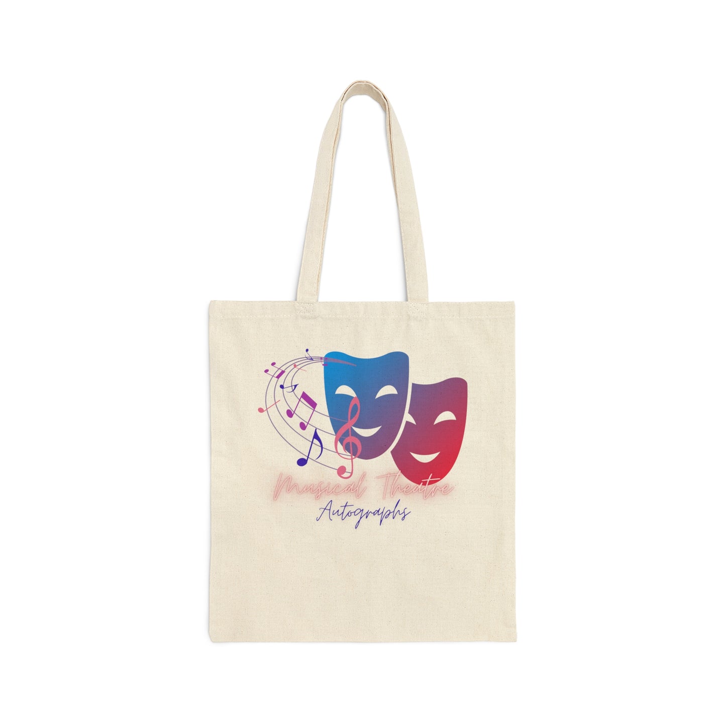 Musical Theatre Autograph - Cotton Canvas Tote Bag Just for fun