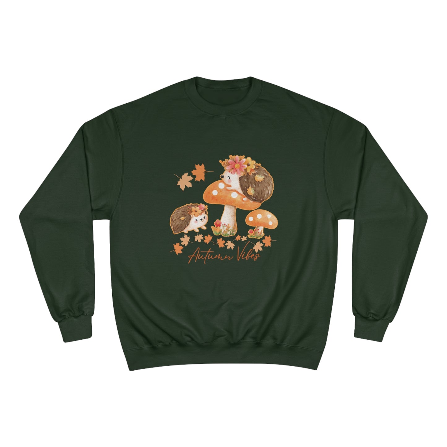 Autumn Vibes - Hedge hogs have all the fun in fall! Champion Sweatshirt