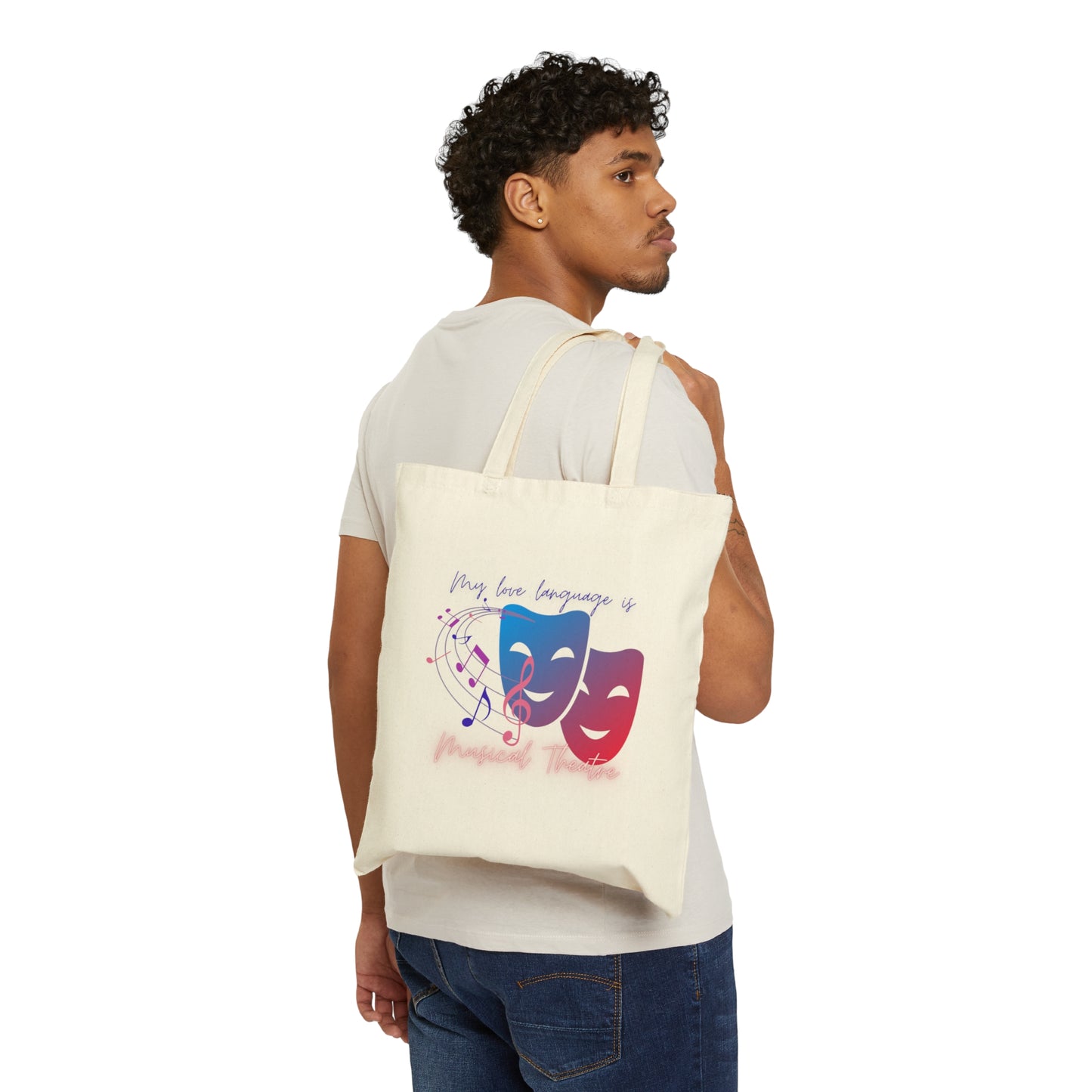 My Love Language is Musical Theatre - Cotton Canvas Tote Bag Just for fun