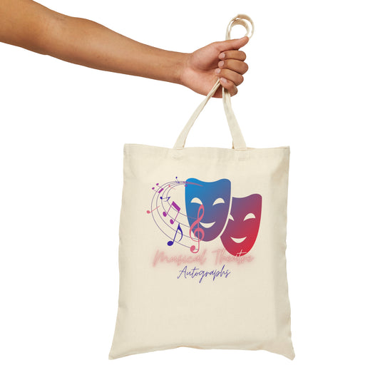 Musical Theatre Autograph - Cotton Canvas Tote Bag Just for fun