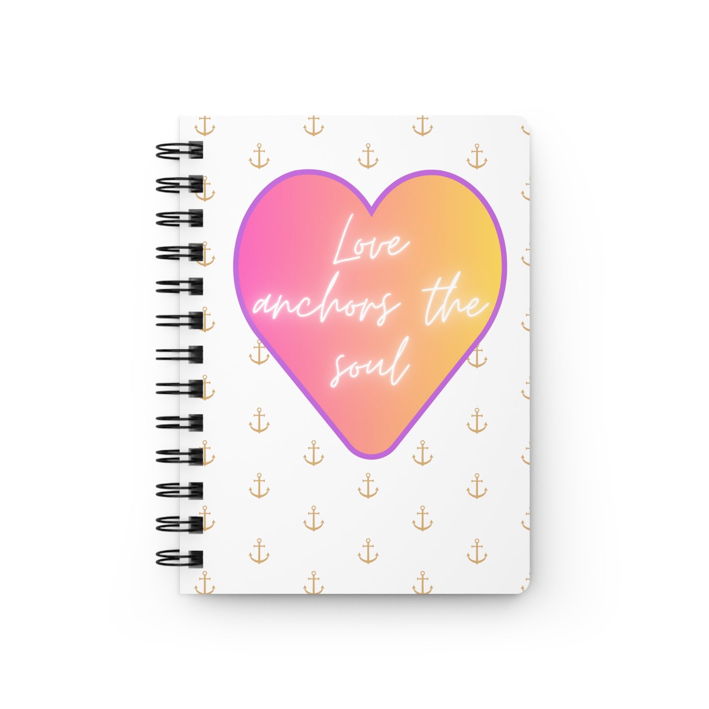 Love anchors the soul - Spiral Bound Journal (White)
