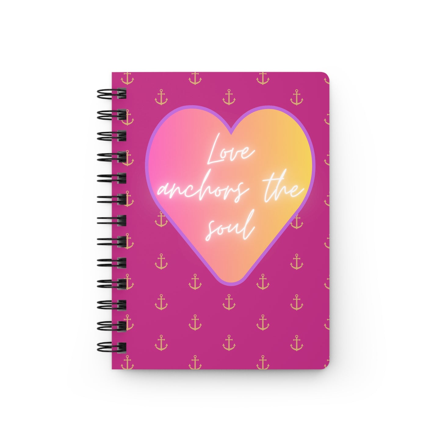 Love anchors the soul - Spiral Bound Journal (Dark pink)